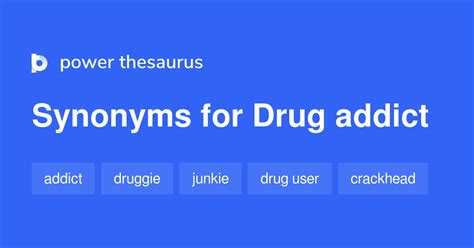 addictive synonyms|other term for drug addict.